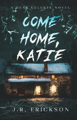 Cover of Come Home Katie