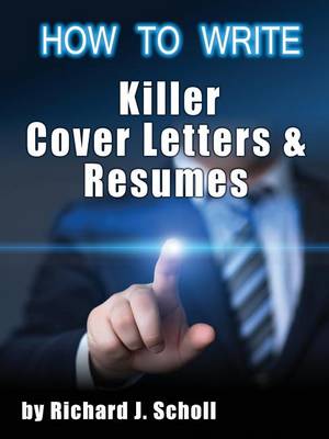 Cover of How to Writer Killer Cover Letters and Resumes