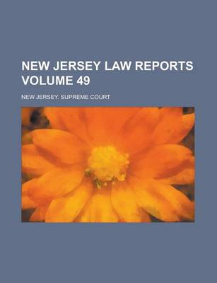 Book cover for New Jersey Law Reports Volume 49