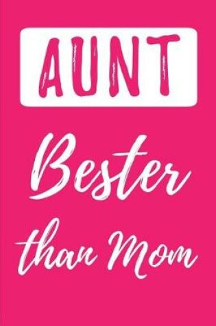 Cover of AUNT - Bester than Mom