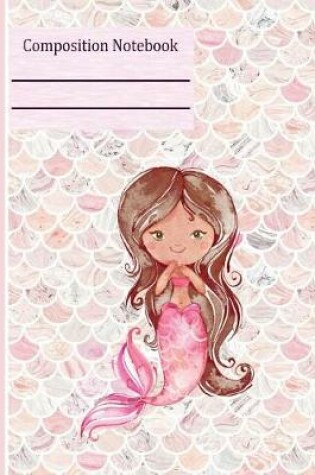 Cover of Mermaid Pink Composition Notebook - Wide Ruled