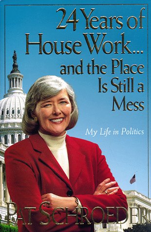 Book cover for 24 Years of House Work-- And the Place Is Still a Mess