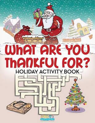 Book cover for What Are You Thankful For? Holiday Activity Book