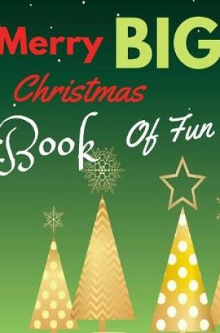 Cover of Merry Big Christmas Book of Fun