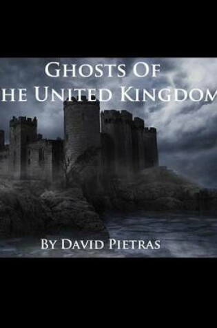 Cover of Ghosts of The United Kingdom
