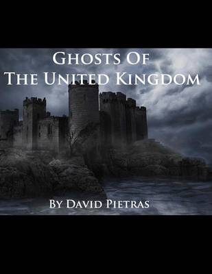 Book cover for Ghosts of The United Kingdom