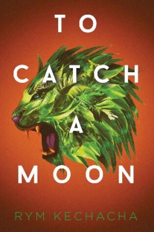 Cover of To Catch a Moon