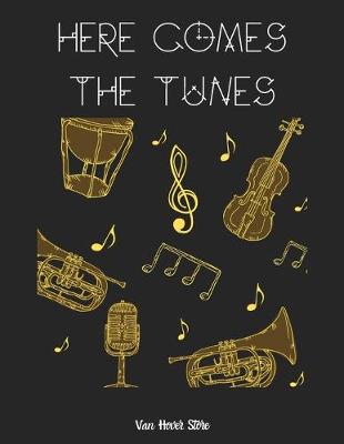 Book cover for Here Comes the Tunes