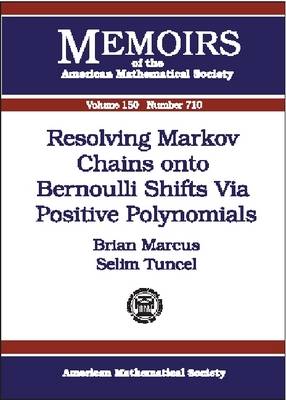 Cover of Resolving Markov Chains Onto Bernoulli Shifts Via Positive Polynomials