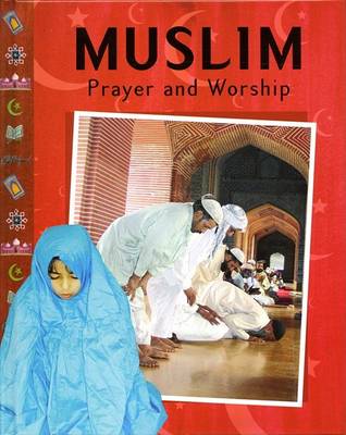 Book cover for Muslim Prayer and Worship