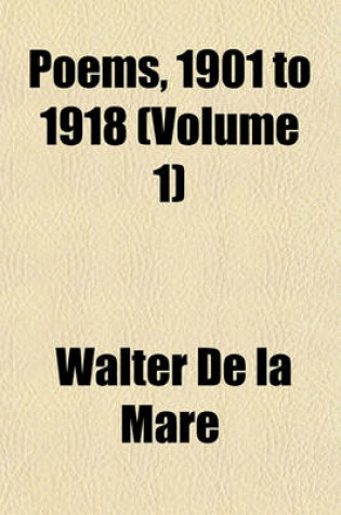 Cover of Poems, 1901 to 1918 (Volume 1)
