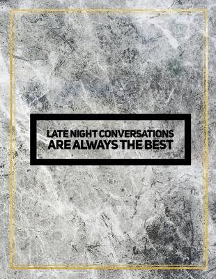 Book cover for Late night conversations are always the best