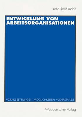 Book cover for Entwicklung von Arbeitsorganisationen