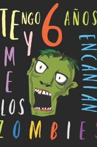 Cover of Tengo 6 años y me encantan los zombies