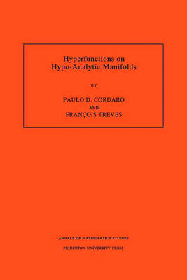 Cover of Hyperfunctions on Hypo-Analytic Manifolds (AM-136)