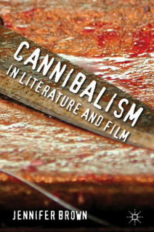 Cover of Cannibalism in Literature and Film