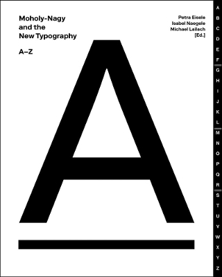 Book cover for Moholy-Nagy and the New Typography