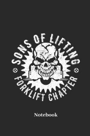 Cover of Sons Of Lifting Forklift Chapter Notebook