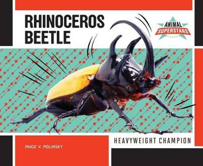 Book cover for Rhinoceros Beetle: Heavyweight Champion