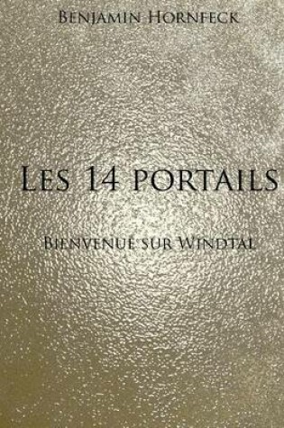 Cover of Les 14 Portails - Bienvenue a Windtal