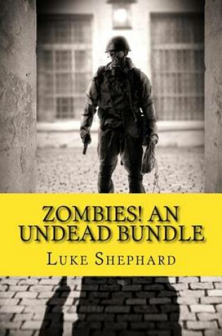 Cover of Zombies! An Undead Bundle