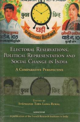 Book cover for Electoral Reservations, Political Representation & Social Change in India