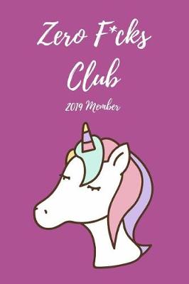 Book cover for Zero F*cks Club 2019 Member