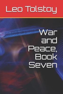 Book cover for War and Peace, Book Seven