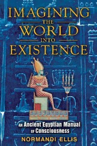 Cover of Imagining the World into Existence