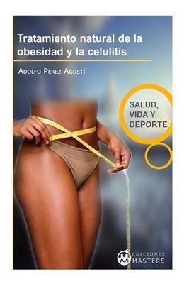 Book cover for Tratamiento Natural de la Obesidad Y La Celulitis