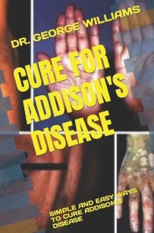 Cover of Cure for Addison's Disease