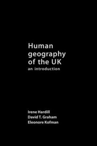 Cover of Human Geography of the UK: An Introduction