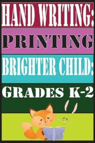 Cover of Hand Writing Printing Brighter Child Grades K-2
