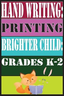 Book cover for Hand Writing Printing Brighter Child Grades K-2