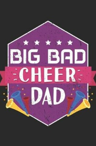 Cover of Big Bad Cheer Dad