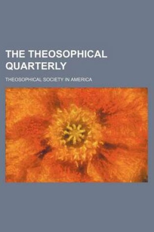 Cover of The Theosophical Quarterly Volume 17