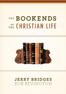 Book cover for The Bookends of the Christian Life