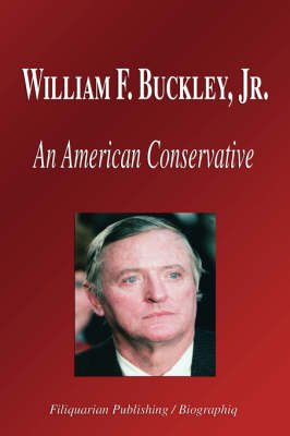 Book cover for William F. Buckley, Jr. - An American Conservative (Biography)