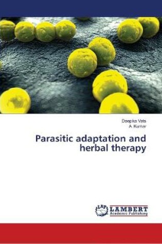 Cover of Parasitic adaptation and herbal therapy