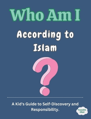 Book cover for Who Am I According to Islam?