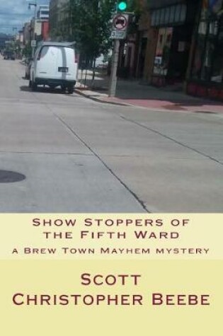 Cover of Show Stoppers of the Fifth Ward