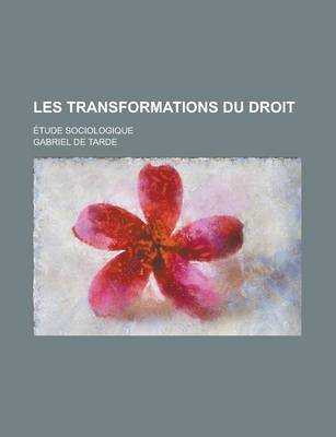 Book cover for Les Transformations Du Droit; Etude Sociologique