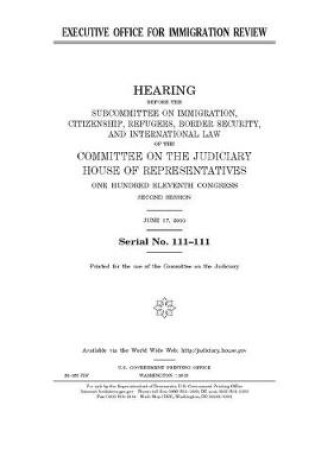 Cover of Executive Office for Immigration Review