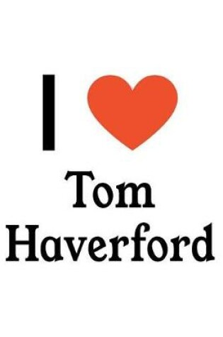 Cover of I Love Tom Haverford