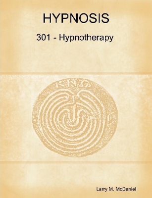 Book cover for Hypnosis 301 - Hypnotherapy - Advanced Course
