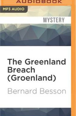 Cover of The Greenland Breach /Groenland