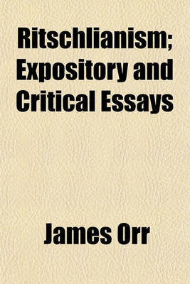 Book cover for Ritschlianism; Expository and Critical Essays