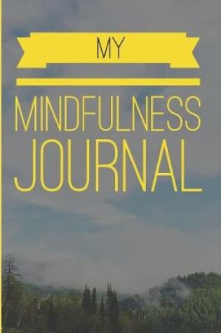 Cover of My Mindfulness Journal