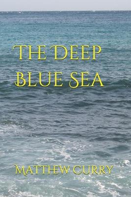 Book cover for The Deep Blue Sea