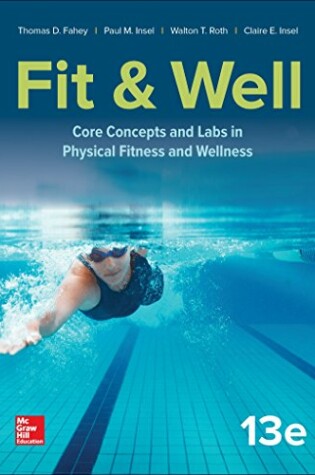 Cover of Looseleaf for Fit & Well: Core Concepts and Labs in Physical Fitness and Wellness